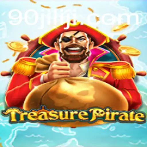 Explore the Exciting World of TreasurePirate: Unleashing Adventure with 90JILI